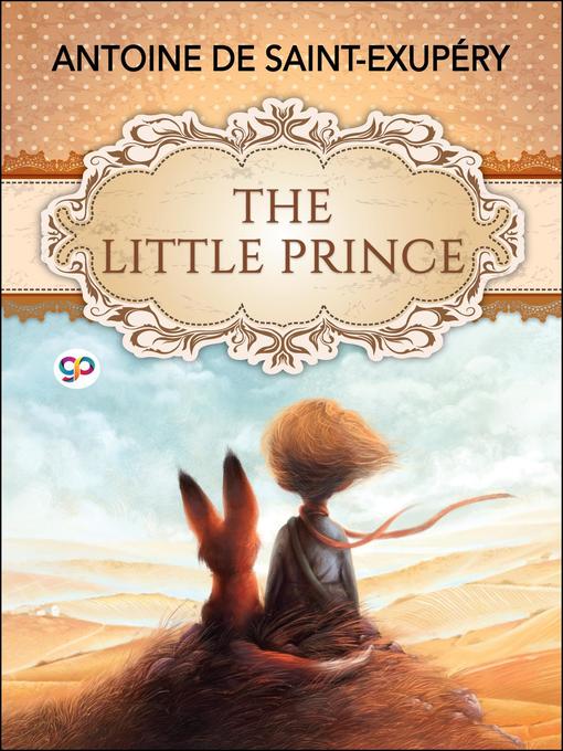 Title details for The Little Prince by Antoine de Saint-Exupéry - Available